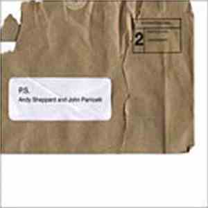 Andy Sheppard & John Parricelli - P.S. flac download
