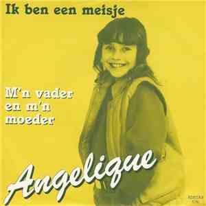 Angelique - Ik Ben Een Meisje flac download