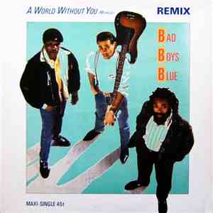 Bad Boys Blue - A World Without You >Michelle< (Remix) flac download