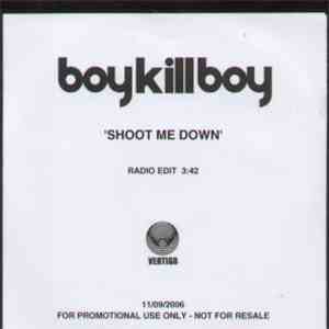 Boy Kill Boy - Shoot Me Down flac download