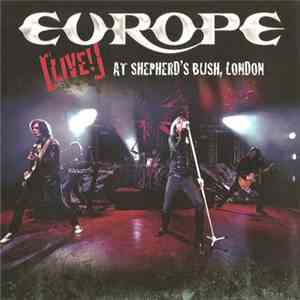Europe  - [Live!] At Shepherd´s Bush, London flac download