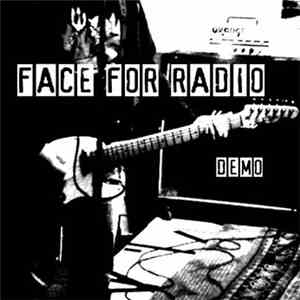 Face For Radio - Demo flac download