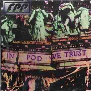 Fluorescent Pea Pod - In Pod We Trust flac download