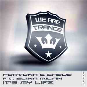 Fortuna & Casus Ft. Elina Milan - It's My Life flac download