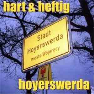 Hart & Heftig - Hoyerswerda flac download