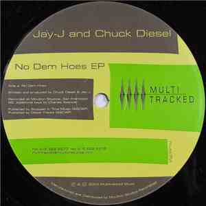 Jay-J & Chuck Diesel - No Dem Hoes EP flac download