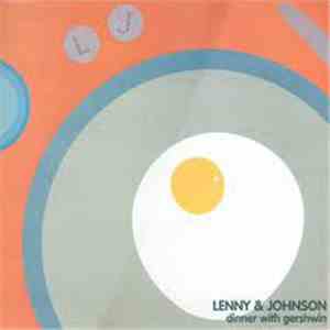 Lenny & Johnson - Dinner With Gershwin flac download
