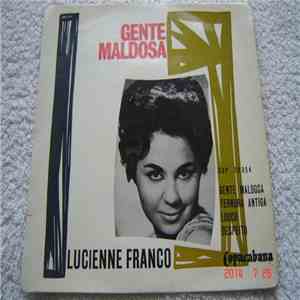 Lucienne Franco - Gente Maldosa flac download