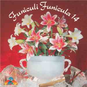 Marc Brillouet - Funiculi Funicula 14 / Funiculi Funicula Goes Hollywood flac download