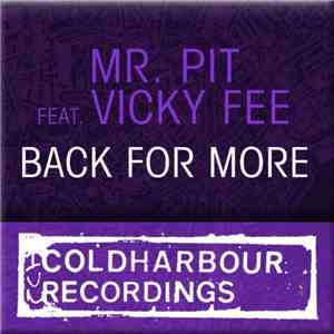 Mr. Pit Featuring Vicky Fee - Back For More flac download