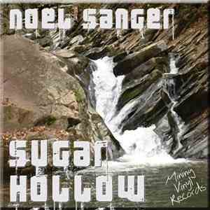 Noel Sanger - Sugar Hollow flac download