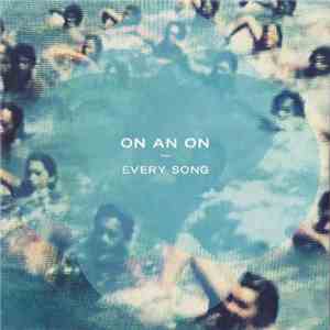 On An On - Every Song flac download