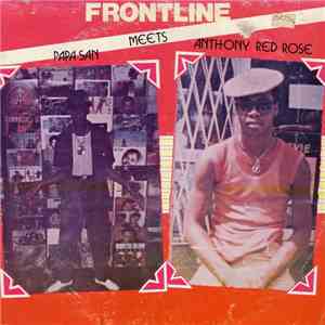 Papa San Meets Anthony Red Rose - Frontline flac download