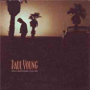 Paul Young - Softly Whispering I Love You flac download