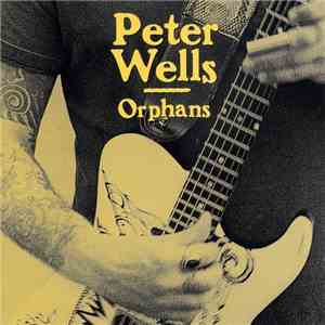 Peter Wells - Orphans flac download