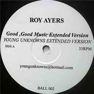 Roy Ayers / Barry White - Good, Good Music / Any Fool Could See flac download