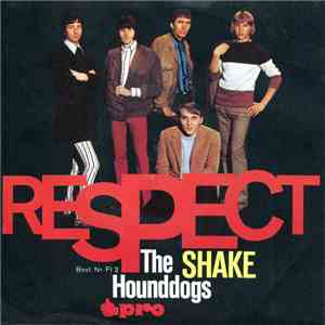 The Hound Dogs - Shake / Respect flac download