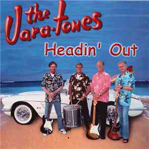 The Vara-tones - Headin' Out flac download