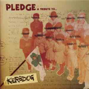 Various - Pledge: A Tribute To... Kerbdog flac download