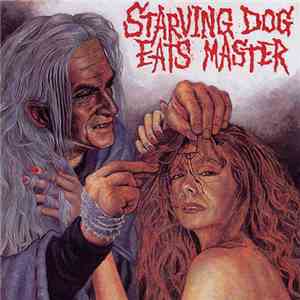 Various - Starving Dog Eats Master flac download