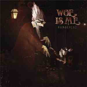 Woe, Is Me - Number[s] flac download