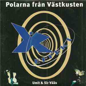 X-Effekt - Polarna Från Västkusten flac download
