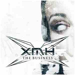XmH - The Business flac download