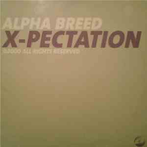 Alpha Breed - X-Pectation flac download