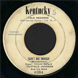 Buffalo Johnson And His Herd - Tain't Big Enough / Tappin' Boogie flac download