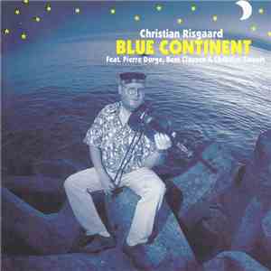 Christian Risgaard - Blue Continent flac download