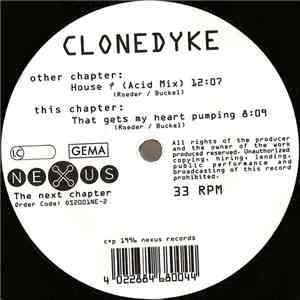 Clonedyke - House? / That Get's My Heart Pumping flac download