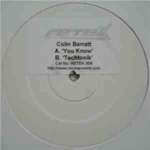 Colin Barratt - You Know / Techtonik flac download