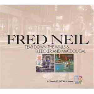 Fred Neil - Tear Down The Walls / Bleecker And MacDougal flac download