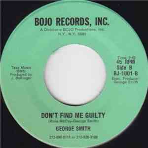 George Smith - Don't Find Me Guilty / Human flac download