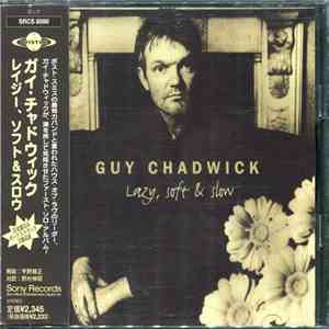Guy Chadwick - Lazy, Soft & Slow flac download