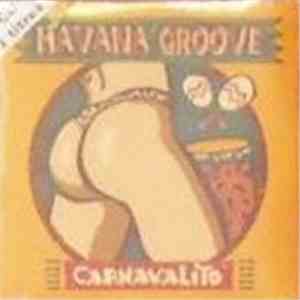 Havana Groove - Carnavalito (El Humahuaqueno) flac download