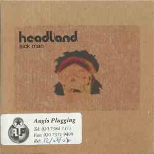 Headland - Sick Man flac download