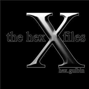 Hex.guibin - The Hex Files flac download