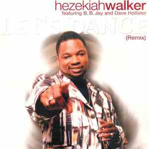 Hezekiah Walker - Let's Dance (Remix) flac download