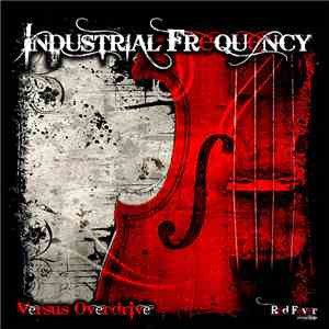 Industrial Frequency - Versus Overdrive flac download