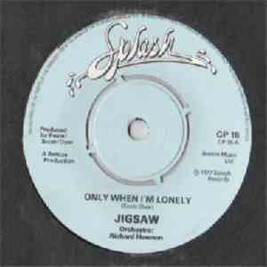 Jigsaw  - Only When I'm Lonely flac download