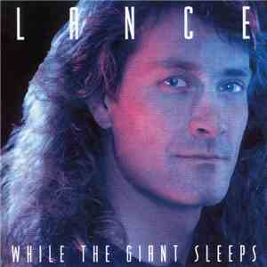 Lance  - While The Giant Sleeps flac download