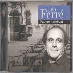 Léo Ferré - Pauvre Rutebeuf flac download