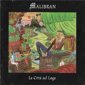 Malibran - La Città Sul Lago flac download