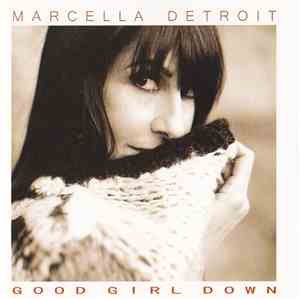 Marcella Detroit - Good Girl Down / Keep It Warm flac download