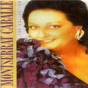 Montserrat Caballe - The Collection flac download