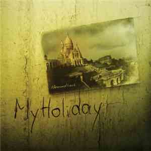 MyHoliday - Lifesoundtrack flac download
