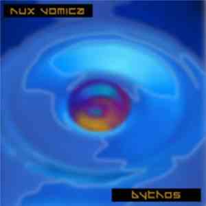 Nux Vomica - Bythos flac download