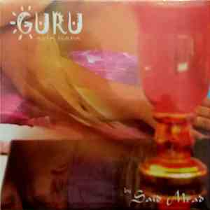 Said Mrad - Guru / Ayia Napa - Gift Of Love 2 flac download
