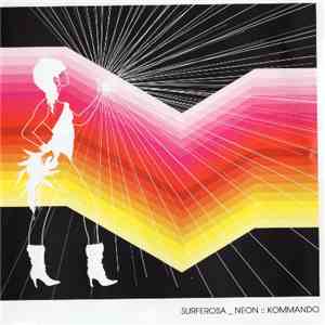 Surferosa - Neon Kommando flac download